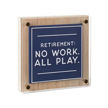 Retirement: No Work All Play Layered Wall Decor, 6.5"