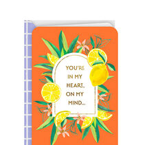 Orange card with lemons and “You’re in my heart, on my mind…” in gold