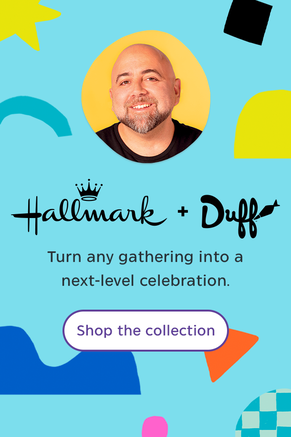 Hallmark + Duff. Turn any gathering into a next-level celebration. Shop the collection. 