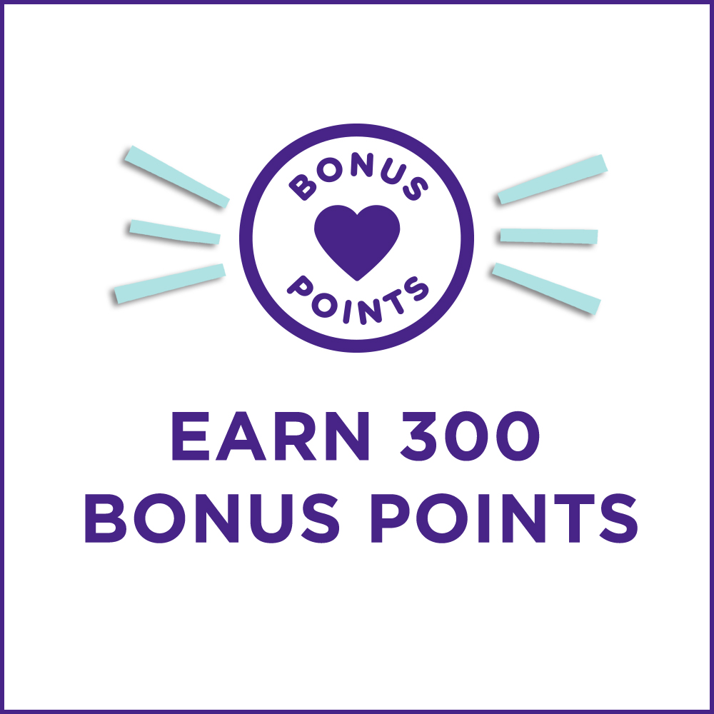 Earn 300 Bonus Points