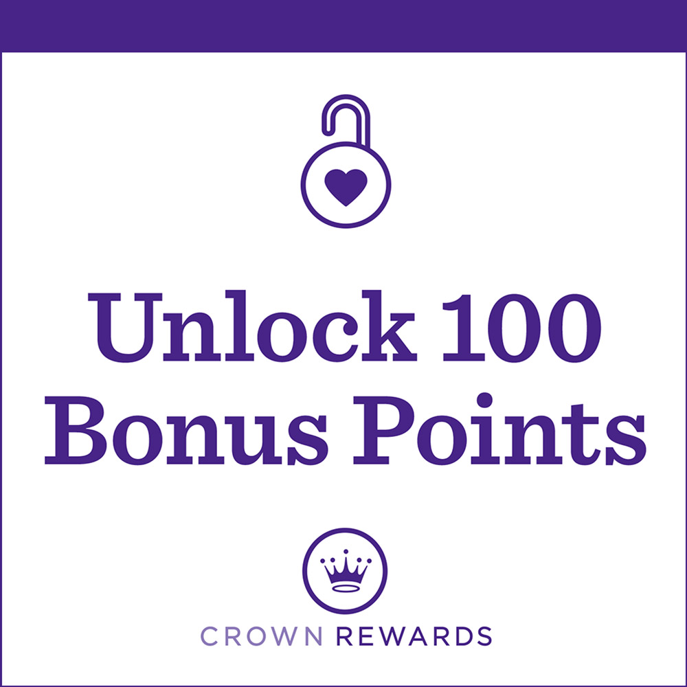 Unlock 100 Bonus Points when you buy from our Signature Collection.