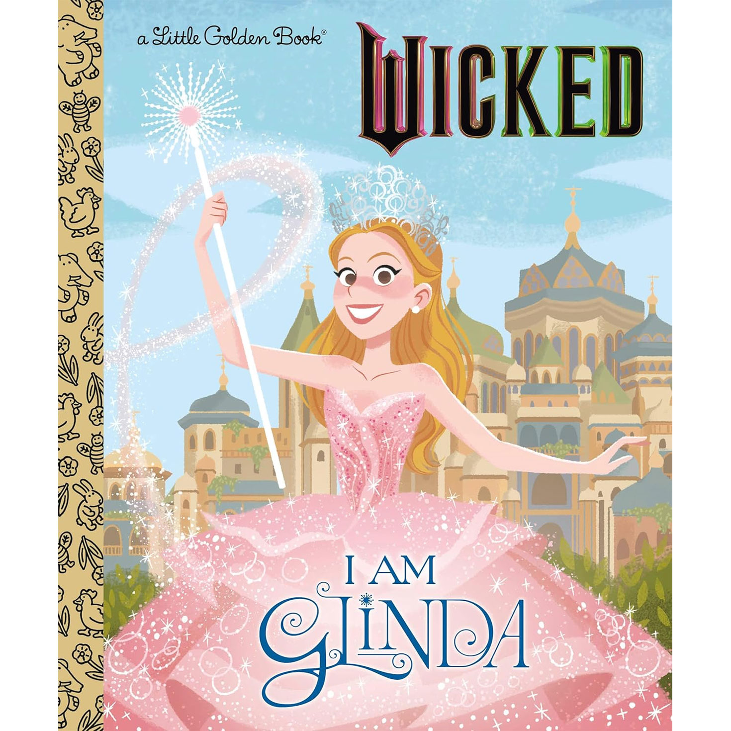 Universal Pictures Wicked I Am Glinda Little Golden Book - Picture