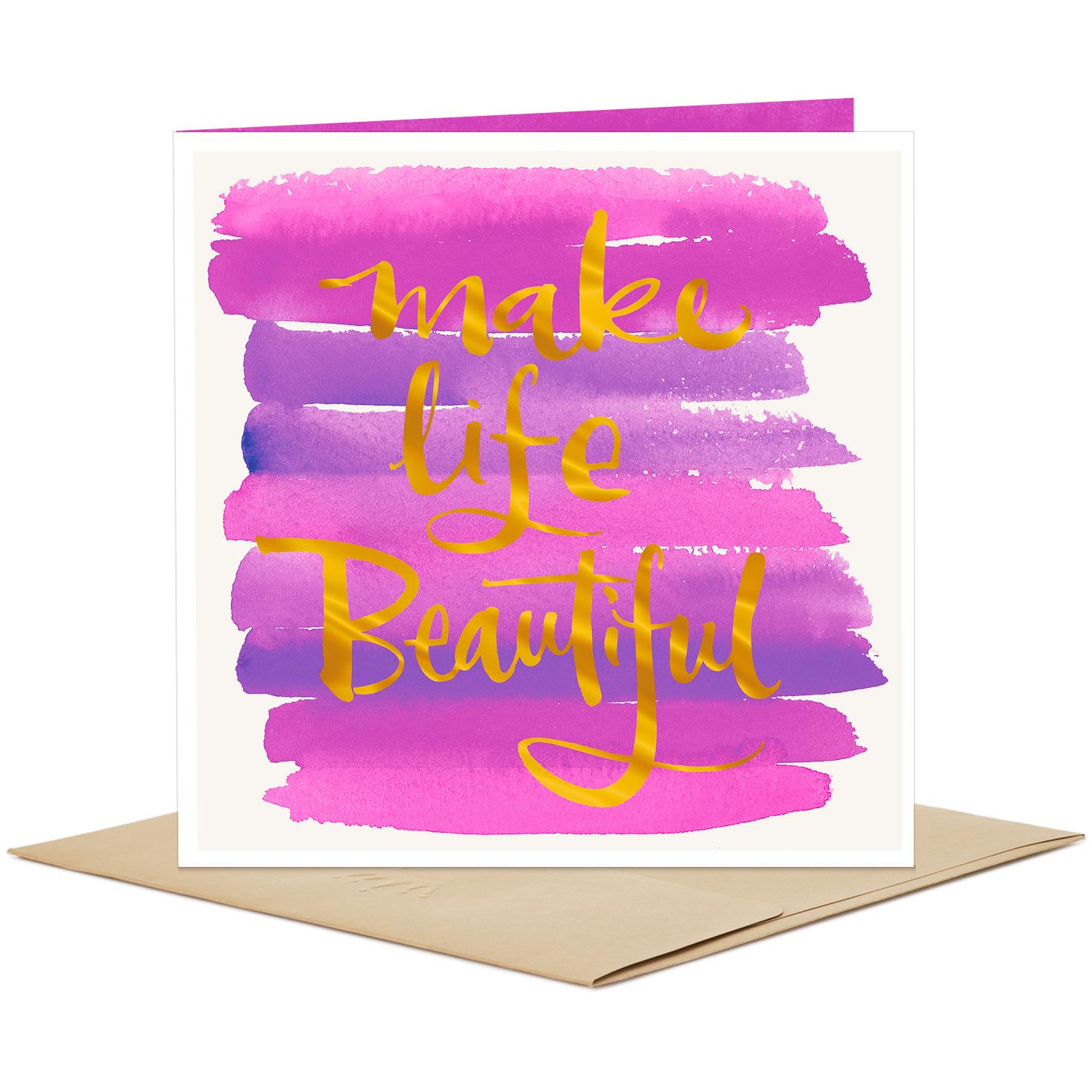 Watercolor Make Life Beautiful Blank Card - Greeting Cards ...